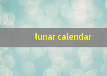 lunar calendar